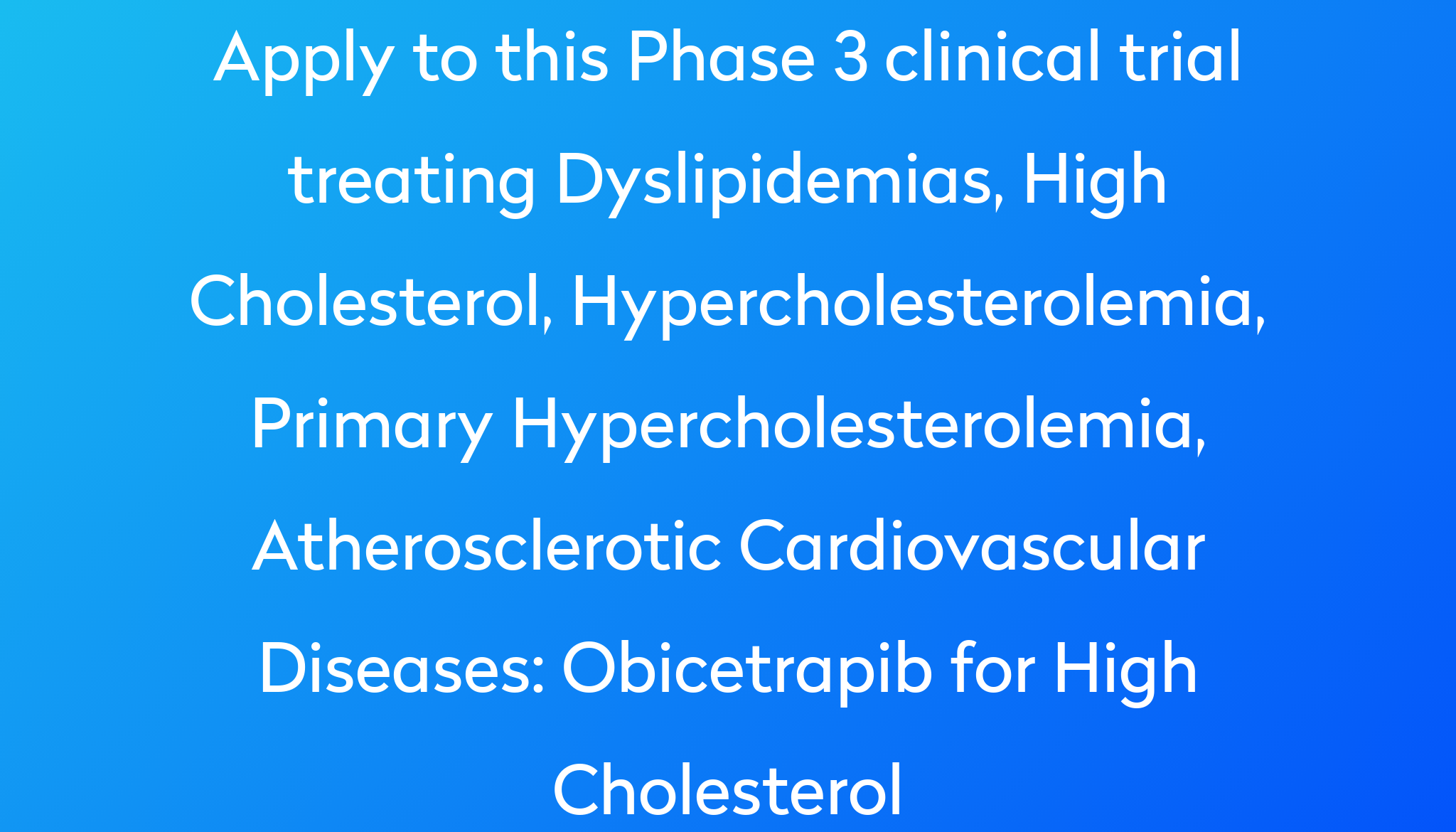 Obicetrapib For High Cholesterol Clinical Trial 2023 Power 3111